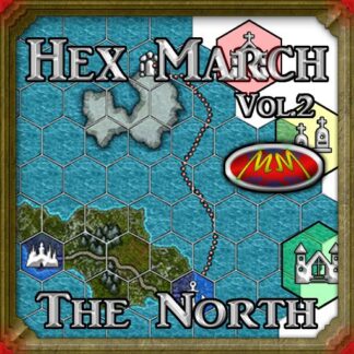Hex March, Vol. 2 - The North